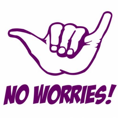 No worries sticker