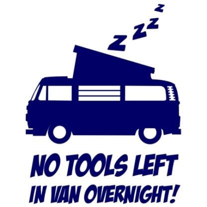 No tools left in van overnight sticker